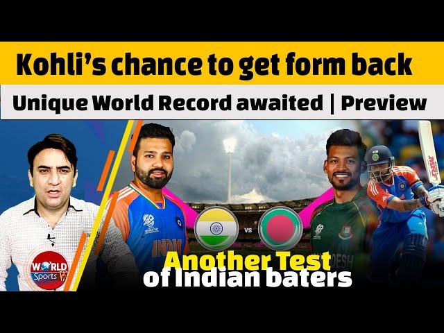 T20 World Cup 2024: India vs Bangladesh today match | Virat Kohli chance to get form back