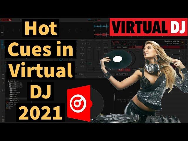 How to use hot cues in Virtual DJ 2021 | How to mix using hot cues in virtual dj 2021