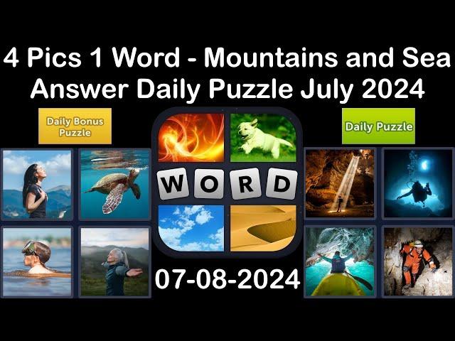 4 Pics 1 Word - Mountains and Sea - 08 July 2024 - Answer Daily Puzzle + Bonus Puzzle #4pics1word