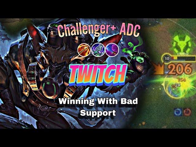 Challenger+ ADC Twitch Winning With A Bad Support