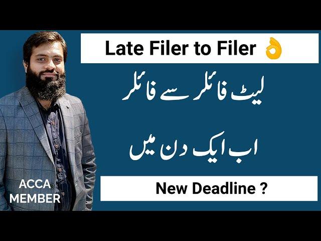 Late Filer to Filer | FBR Latest Document | No need to wait for Six Months | Just File your Return |