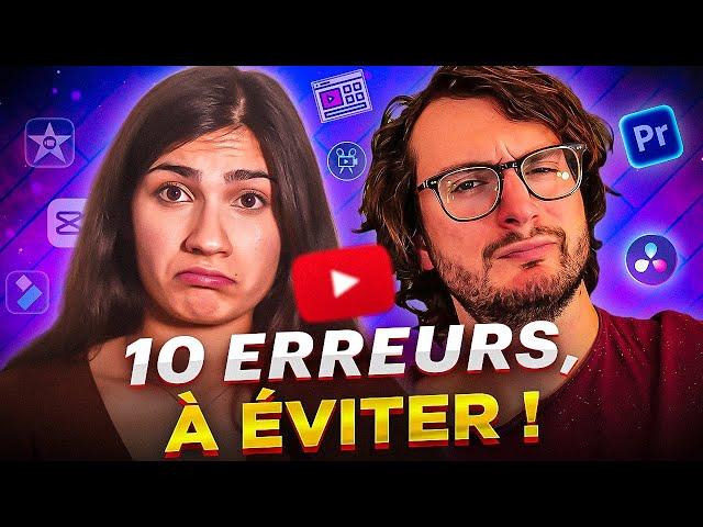 Monteur débutant : Les 10 erreurs qui ruinent vos montages vidéos !