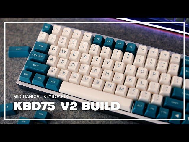 KBD 75 v2 Keyboard Build with Zealios 65g Switches