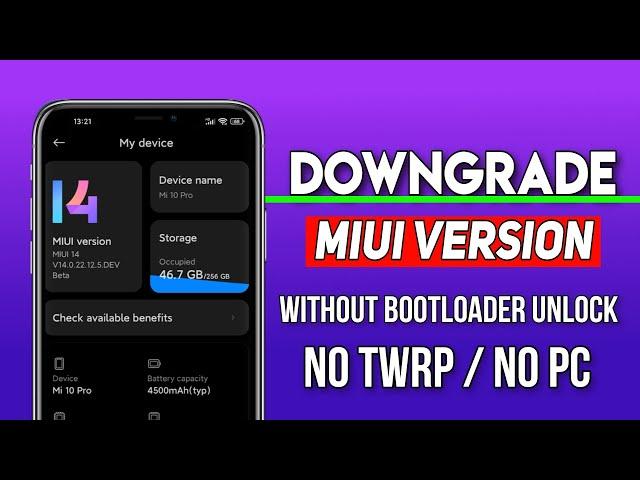 DOWNGRADE MIUI 14 TO MIUI 12.5 WITHOUT BOOTLOADER NO TWRP NO PC | Downgrade Android 12 to Android 11