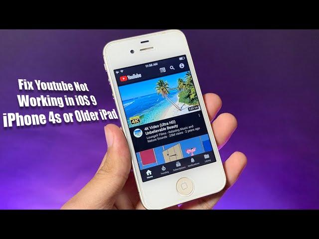 Fix Youtube Not Working on iOS 9 - iPhone 4s or Older iPad in 2021