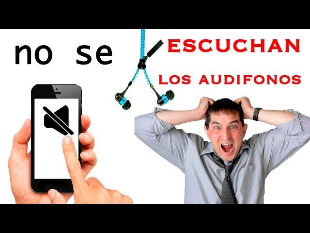 No se escuchan los audifonos problema solucionado!