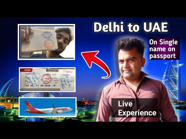 Single नाम पे UAE travel by Spice jet | India To UAE travel on Single name by Spicejet Live Exp