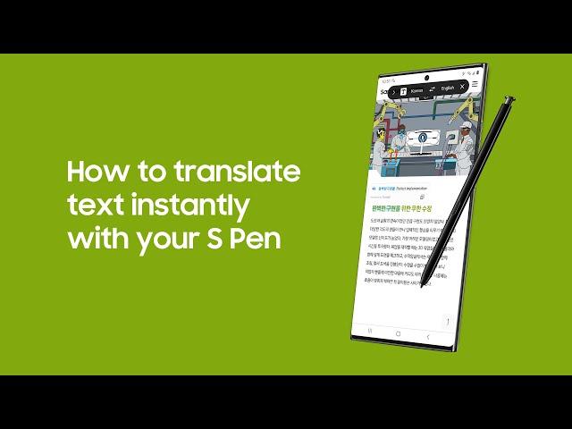 How to translate text instantly with your S Pen