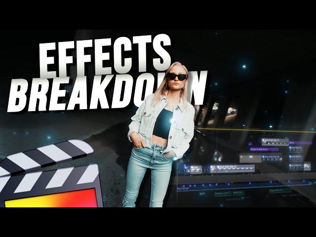 ADVANCED EFFECTS EDITING BREAKDOWN