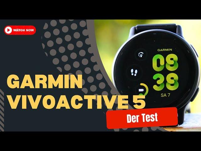 Garmin Vivoactive 5: My test + differences to the Venu 3