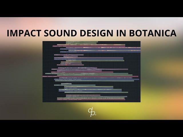 How to Design Impact Sounds for Botanica + Free FLP