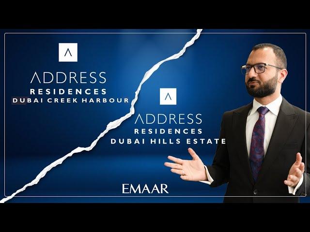 Address Dubai Hills vs. Address Dubai Creek Harbour: Where's the Best Investment?