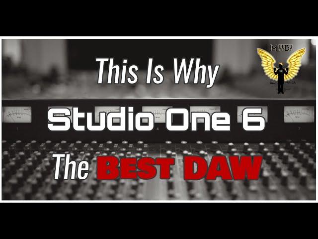 YYBY | Why Studio One The Best Daw Hands Down, but is it INSPIRING