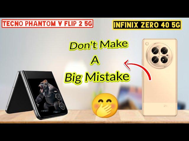 Tecno Phantom V Flip 2 5G vs Infinix Zero 40 5G Full Comparison in Hindi #phantomvflip25gvszero405g