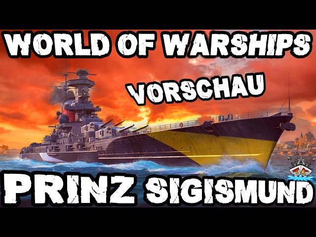 Prinz Sigismund T9/DEU/BB *15km Torps + Nachladebooster?!" *VORSCHAU* ️ in World of Warships 