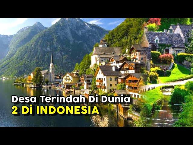 10 DESA TERINDAH DI DUNIA || 2 Di Antaranya Ada Di Indonesia