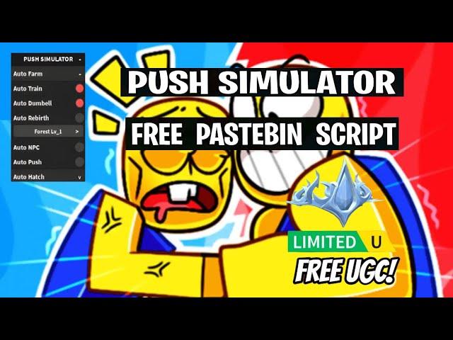 [FREE LIMITED UGC] Push Simulator Script | Auto Farm / Inf.Wins / Auto Hatch