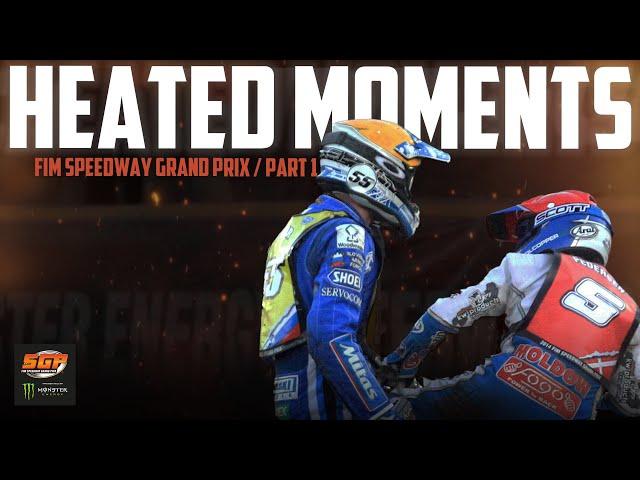 HEATED Speedway GP Moments!  | Part 1 | FIM Speedway Grand Prix