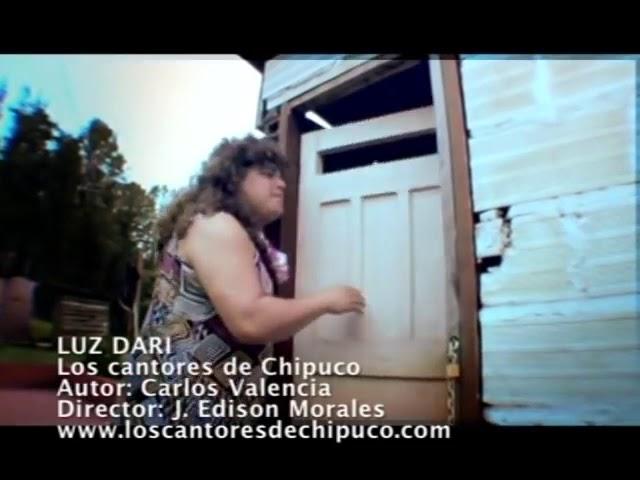 Luz Dary - Los Cantores de Chipuco