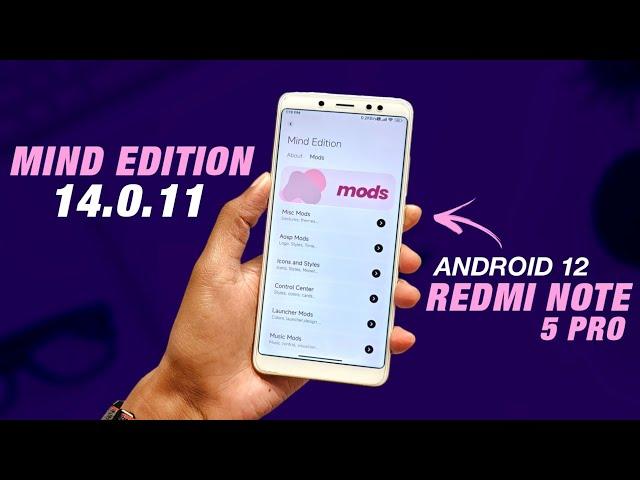 MIUI Mind Edition 14.0.11 Stable - Redmi Note 5 Pro | Android 12 | Non Repartition | Detailed Review