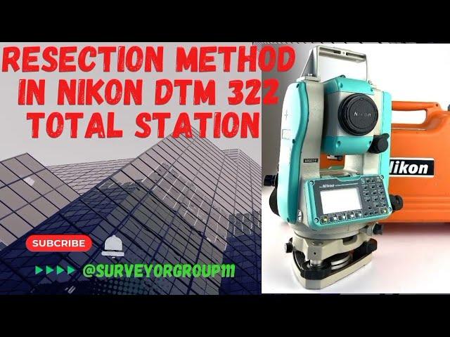 Resection Method in Nikon Total Station Dt-322