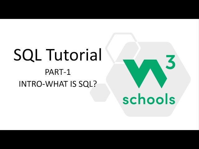 SQL Tutorial for Beginners  - W3Schools SQL Tutorial