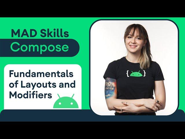 Fundamentals of Compose Layouts and Modifiers - MAD Skills