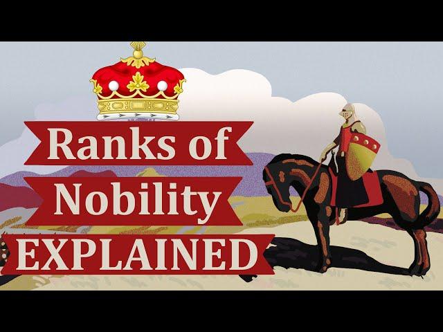Ranks of Nobility, Explained