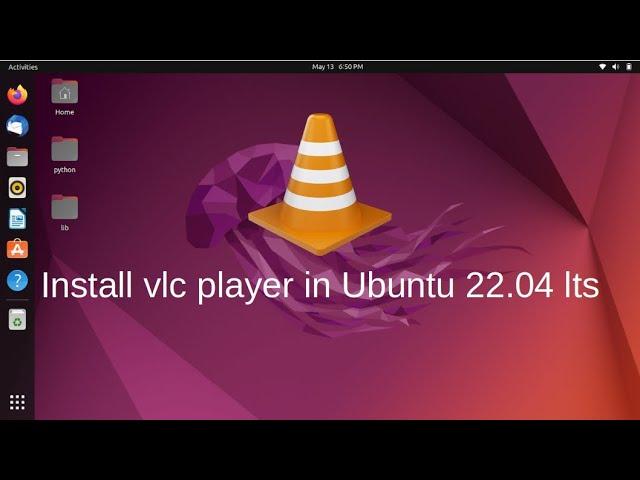 How to Install Vlc Player in Ubuntu 22.04