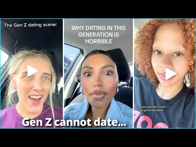 Gen Z is The Most Undateable Generation Ever? | TikTok Compilation