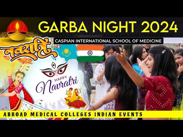 Garba Night Event 2024 In Abroad Medical Students in Almaty Kazakhstan    CISM #vlog