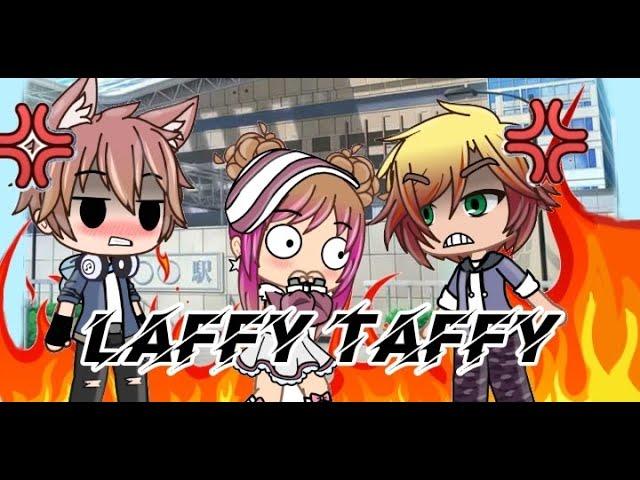 LAFFY TAFFY (MEME) // Sandyy025