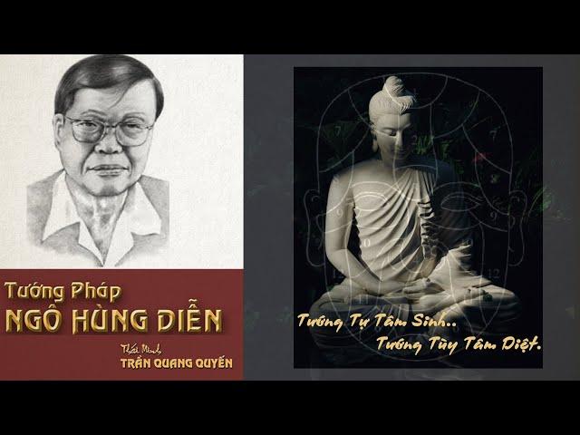 Tâm Sinh Tướng & Chuyện Số Mệnh - Định Mệnh - Tướng Số | Tướng Pháp Ngô Hùng Diễn