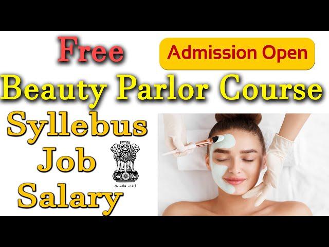 Total Free Beauty Parlor course by Government // Admission Open