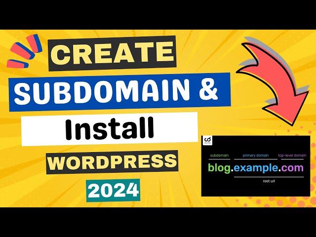 How to Create Subdomain and Install WordPress 2024 (By Using cPanel)