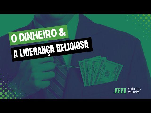 Navegando pela Tentação | O Dinheiro na Liderança Religiosa