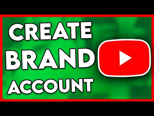 How to Create Brand Account YouTube (2025)