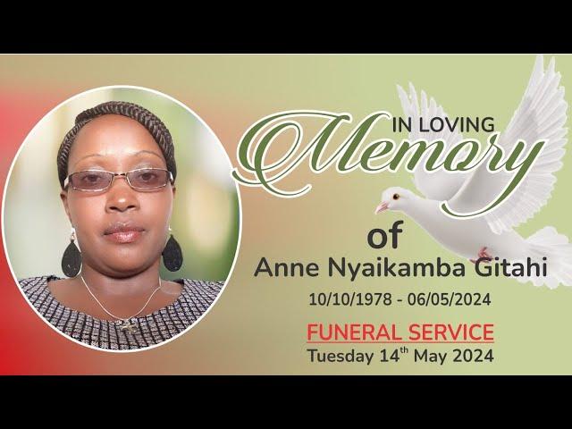 In loving Memory of Anne Nyaikamba Gitahi.