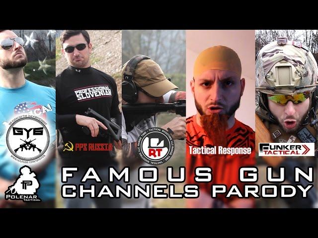 Famous Gun Channels Parody