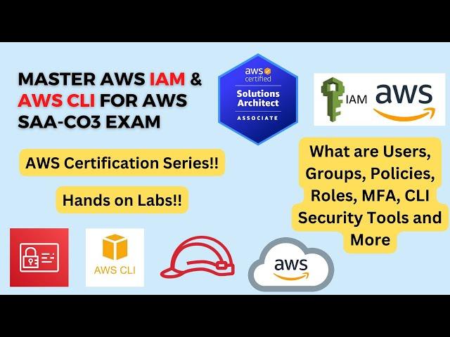 Master AWS IAM & AWS CLI for AWS SAA-C03 Exam | Including MFA, CloudShell, Security Tools & More