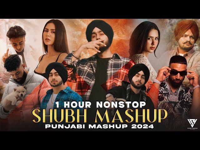 1 Hour Nonstop Shubh Mashup 2024 | Nonstop Punjabi Jukebox 2024 | Nonstop Mashup | Sunny Hassan