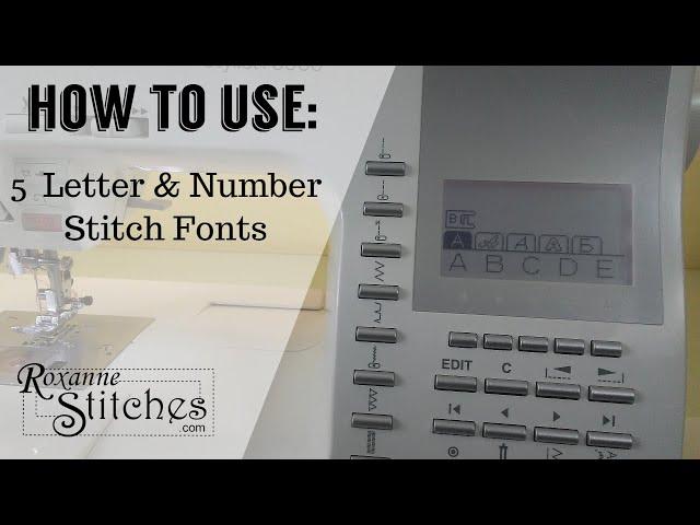 Letter & Number Stitching Singer Quantum Stylist 9960 Video Part 5