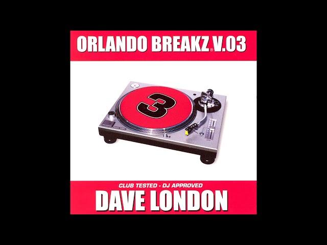 Dave London - Orlando Breakz V.03 [2001]