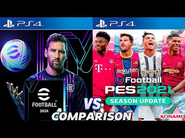 eFootball 2024 Vs PES 2021 PS4