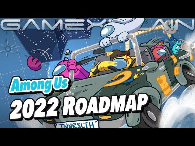 Among Us Devs Reveal 2022 Roadmap (Friend Lists, Map 5, & More!)