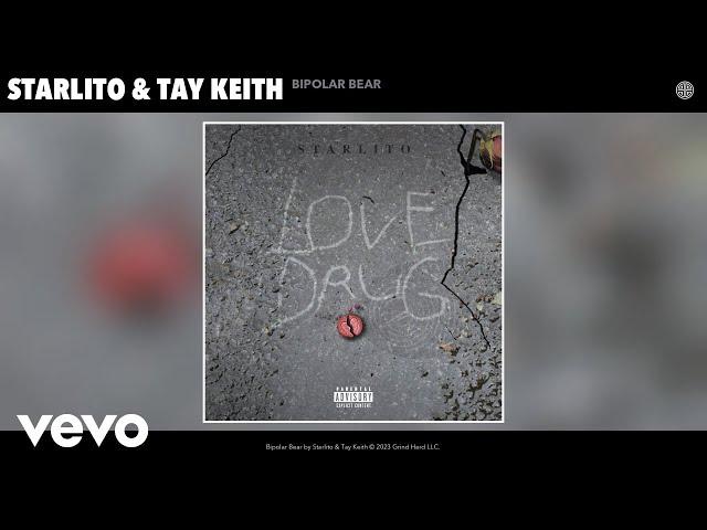 Starlito, Tay Keith - Bipolar Bear (Official Audio)