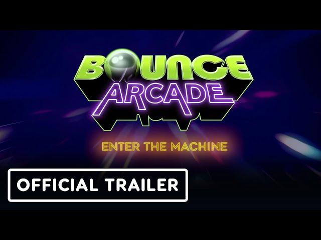 Bounce Arcade - Official Reveal Trailer | Upload VR Showcase