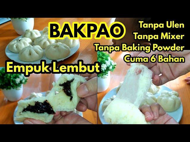 Resep BAKPAO EMPUK DAN LEMBUT WALAU SUDAH DINGIN | TANPA ULEN TANPA MIXER TANPA BAKING POWDER