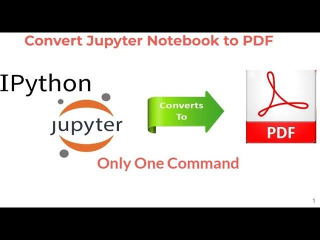 how to Convert Jupyter Notebook to PDF| save your projects forever