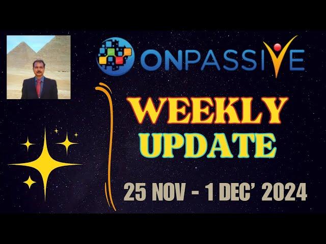 #ONPASSIVE |WEEKLY UPDATE FOR FOUNDERS | 5 IMPORTANT UPDATE | MR ASH MUFAREH| LATEST UPDATE